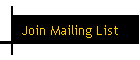 Join Mailing List